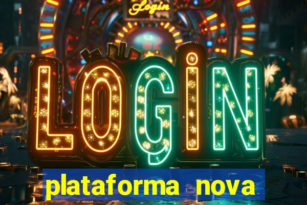 plataforma nova fortune tiger 2024